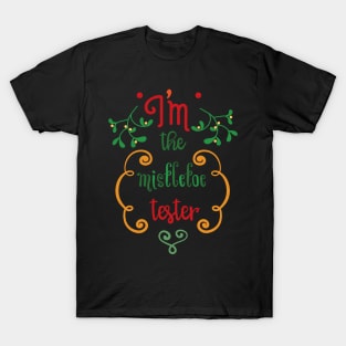 I am the Tester T-Shirt